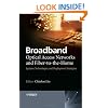 Broadband Optical Access Networks and Fiber-to-the-Home: Systems Technologies and Deployment Strategies