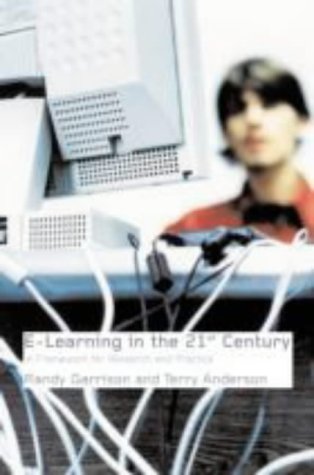 E-Learning in the 21st Century: A Framework for Research and Practice