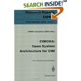CIMOSA: Open System Architecture for CIM (Research Reports Esprit / Project 688/5288. AMICE)
