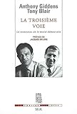 La Troisi�me voie face : Le Renouveau de la social-d�mocratie