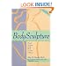 BodySculpture: Plastic Surgery of the Body for Men and Women