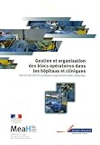 Gestion et organisation des blocs opératoires dans les hôpitaux et cliniques : Recueil des bonnes pratiques organisationnelles observées