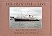 Search : The Shaw Saville Line (Ship Pictorial Series)