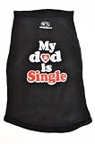 Ruff Ruff and Meow Dog Tank Top, My Dad is Single, Black, Extra-Small