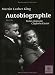 Martin Luther King : Autobiographie Martin Luther King : Autobiographie