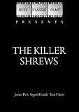 The Killer Shrews (1959)