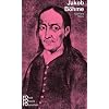 B�hme, Jakob: In Selbstzeugnissen und Bilddokumenten