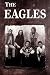 Eagles, The - Band - Classic Rock Musik Poster Druck von The Eagles - alle Infos