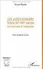 Les judeo-convers: Tolede, XVe-XVIe siecles : de l'exclusion a l'integration (Collection Recherches et documents) (French Edition)