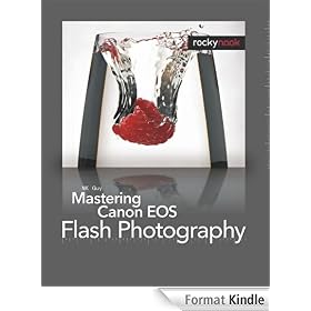 Mastering Canon EOS Flash Photography