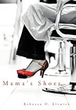Mama's Shoes