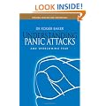 Understanding Panic Attacks: And Overcoming Fear