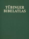 T�binger Bibelatlas (Tbingen Atlas of the Near and Middle East) - 