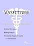 Vasectomy - A Medical Dictionary, Bibliography, and Annotated Research Guide to Internet References