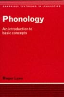 Phonology: An Introduction to Basic Concepts (Cambridge Textbooks in Linguistics)