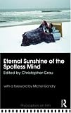 Michel Gondry's Eternal Sunshine of the Spotless Mind (Philosophers on Film)