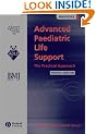 Advanced Paediatric Life Support: The Practical Approach