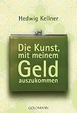 Die Kunst, mit meinem Geld auszukommen