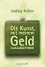 Die Kunst, mit meinem Geld aus