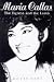 Book Maria Callas: The Tigress and the Lamb
