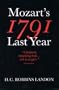 1791: Mozart's Last Year