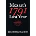 1791: Mozart's Last Year