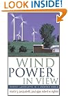 Wind Power in View: Energy Landscapes in a Crowded World (Sustainable World)