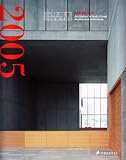 Dam Jahrbuch 2005/Dam Yearbook 2005: Architektur in Duetschland/Architecture in Germany (The Matischer Schwerpunkt: Neue M...