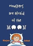 Monsters Are Afraid of the Moon