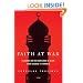 Faith at War: A Journey on the Frontlines of Islam, from Baghdad to Timbuktu