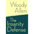 The Insanity Defense: The Complete Prose
