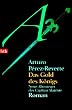 Das Gold des K�nigs: Neue Abenteuer des Capit�n Alatriste - Roman