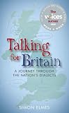Talking for Britain: A Journey Through the Nations Dialects