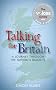 Talking for Britain: A Journey Through the Nation's Dialects