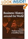 Business History around the World (Comparative Perspectives in Business History)
