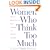 Women Who Think Too Much: How to Break Free of Overthinking and Reclaim Your Life
