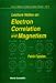 Book Lecture Notes on Electron Correlation and Magnetism (Series in Modern Condensed Matter Physics, Vol. 5)