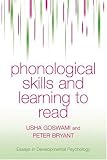 Phonological Skills and Learning to Read (Essays in Development Psychology,)