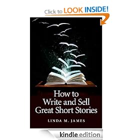 How To Write And Sell Great Short Stories