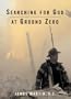 Searching for God at Ground Zero