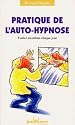 Pratique de l'auto-hypnose