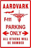 F-111 AARDVARK PARKING military fighter sign