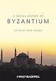 A social history of Byzantium