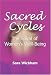 Sacred Cycles: The Spiral of Women's Well Being