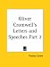 Oliver Cromwell's Letters and Speeches, Part 2
