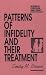 Patterns of Infidelity and Their Treatment (Frontiers in Couples & Marriage Therapy)