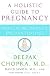 Magical Beginnings, Enchanted Lives (Deepak Chopra)