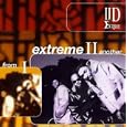From I Extreme II Another