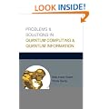 Problems and Solutions in Quantum Computing and Quantum Information