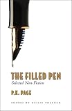 The Filled Pen: Selected Non-fiction of P.K. Page